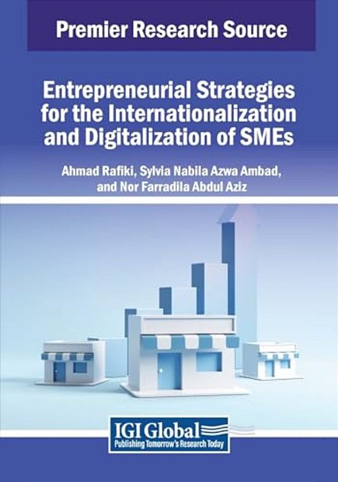 Entrepreneurial Strategies For The Internationalization And Digitalization Of Smes-..