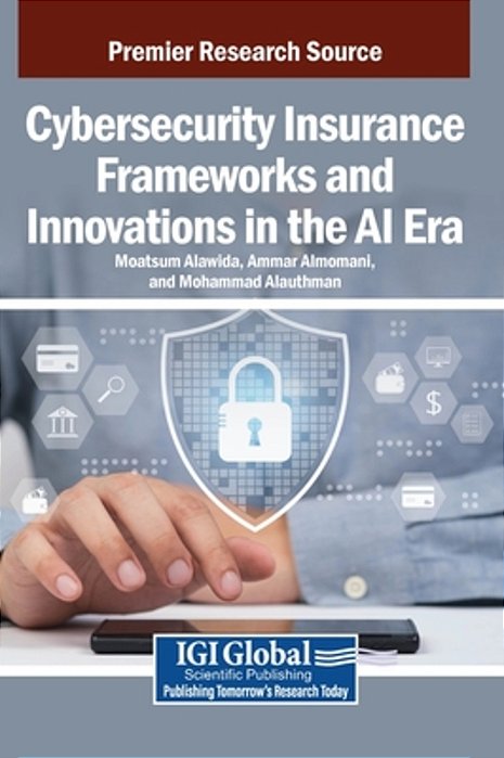 Cybersecurity Insurance Frameworks And Innovations In The Ai Era-..