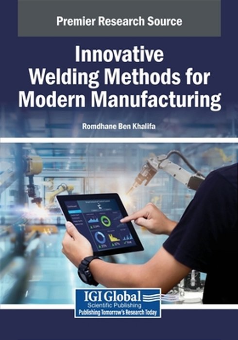 Innovative Welding Methods For Modern Manufacturing-..