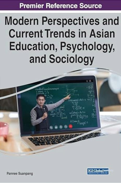 Modern Perspectives And Current Trends In Asian Education, Psychology, And Sociology-..