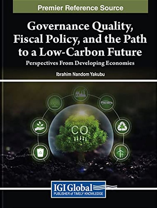 Governance Quality, Fiscal Policy, And The Path To A Low-Carbon Future: Perspectives From Developing Economies-..