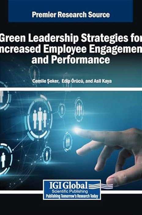 Green Leadership Strategies For Increased Employee Engagement And Performance-..