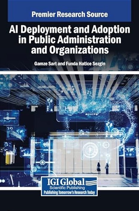 Ai Deployment And Adoption In Public Administration And Organizations-..
