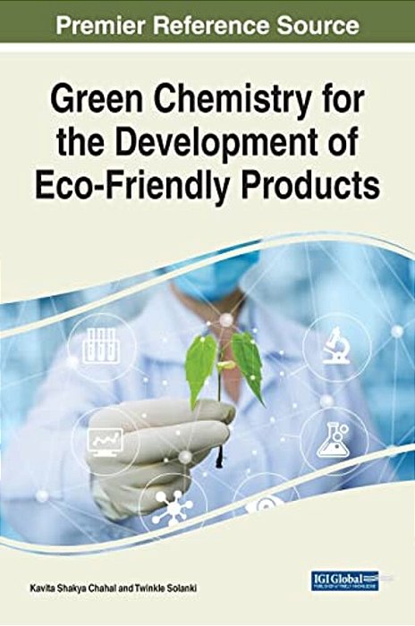 Green Chemistry For The Development Of Eco-Friendly Products-..