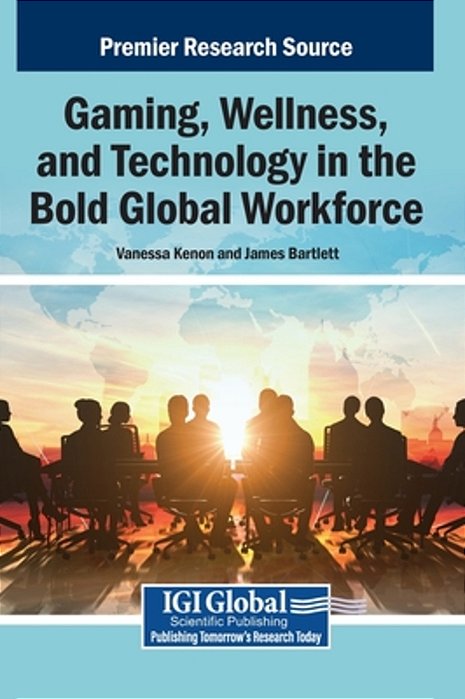 Gaming, Wellness, And Technology In The Bold Global Workforce-..