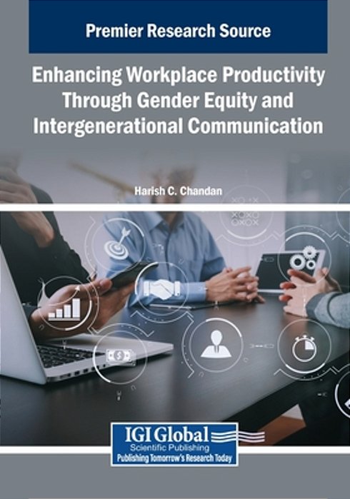 Enhancing Workplace Productivity Through Gender Equity And Intergenerational Communication-..