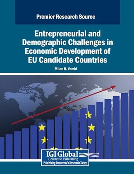 Entrepreneurial And Demographic Challenges In Economic Development Of Eu Candidate Countries-..
