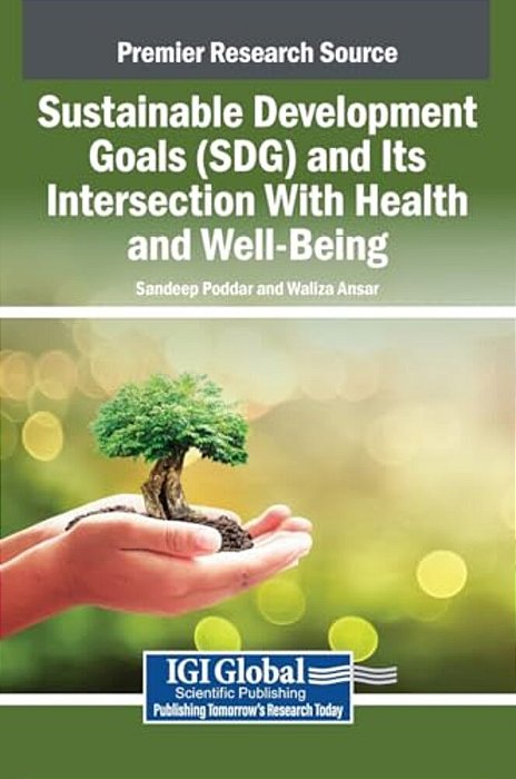 Sustainable Development Goals (Sdg) And Its Intersection With Health And Well-Being-..