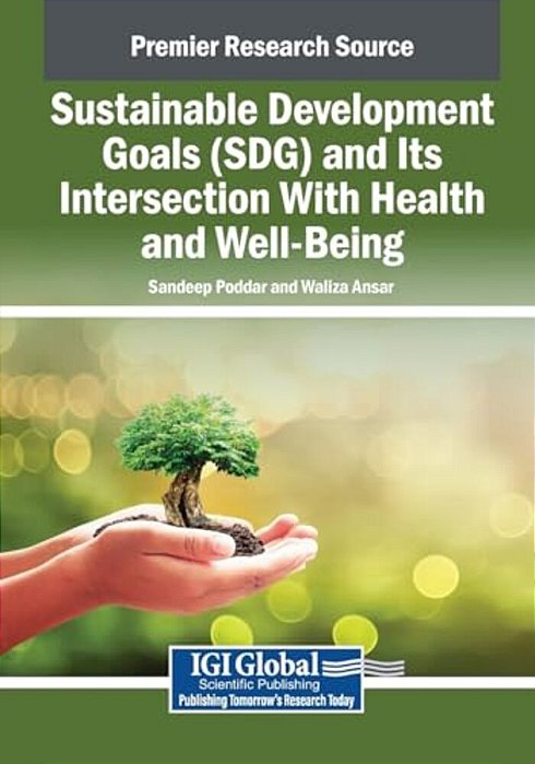 Sustainable Development Goals (Sdg) And Its Intersection With Health And Well-Being-..