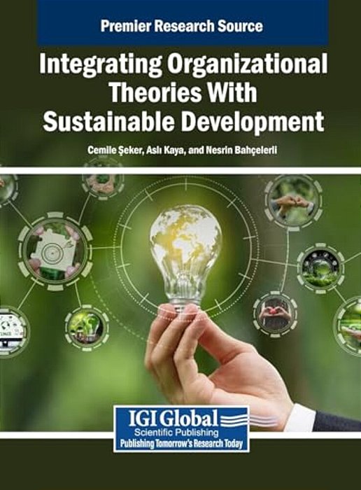 Integrating Organizational Theories With Sustainable Development-..