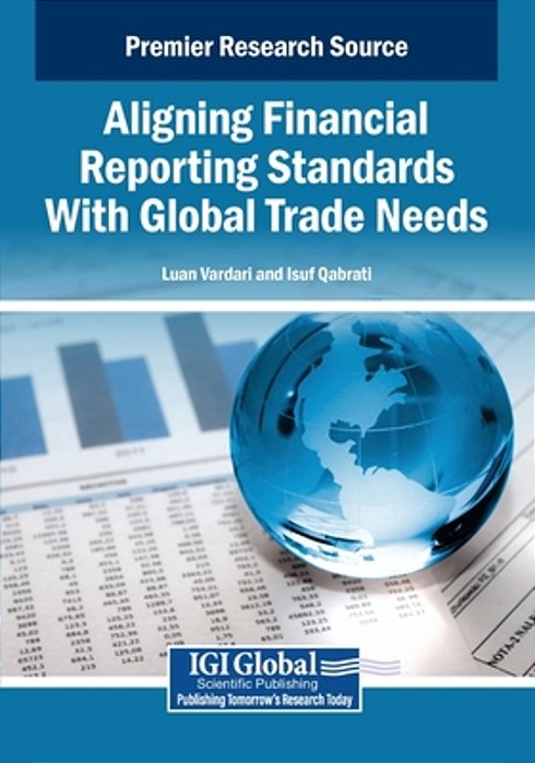 Aligning Financial Reporting Standards With Global Trade Needs-..