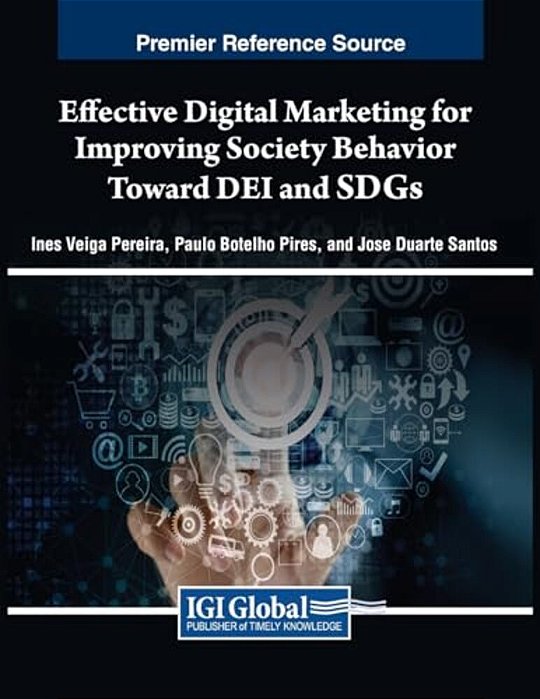 Effective Digital Marketing For Improving Society Behavior Toward Dei And Sdgs-..