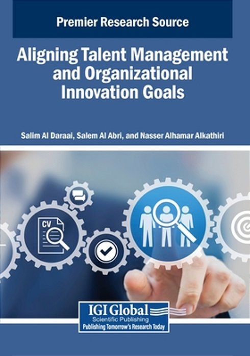 Aligning Talent Management And Organizational Innovation Goals-..