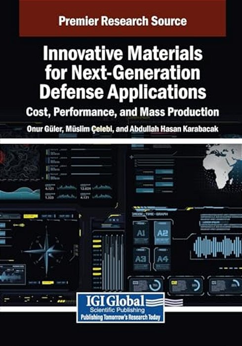 Innovative Materials For Next-Generation Defense Applications: Cost, Performance, And Mass Production-..