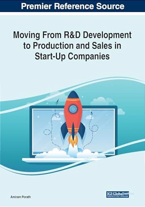 Moving From R&d Development To Production And Sales In Start-Up Companies-..