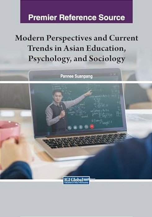 Modern Perspectives And Current Trends In Asian Education, Psychology, And Sociology-..
