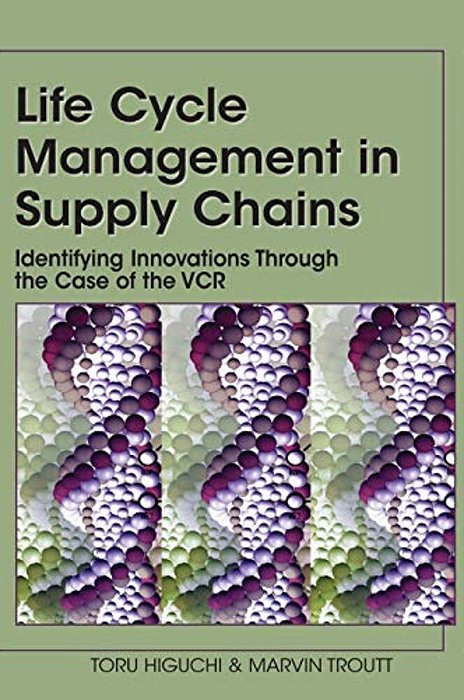 Life Cycle Management In Supply Chains: Identifying Innovations Through The Case Of The Vcr-..