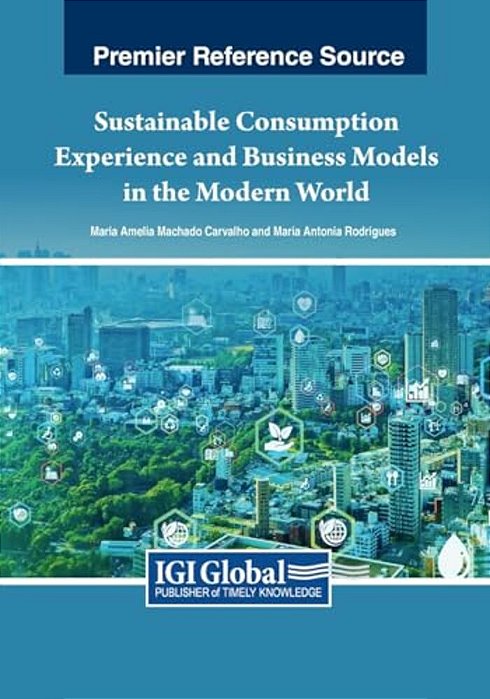 Sustainable Consumption Experience And Business Models In The Modern World-..
