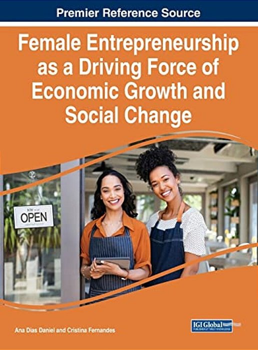 Female Entrepreneurship As A Driving Force Of Economic Growth And Social Change-..