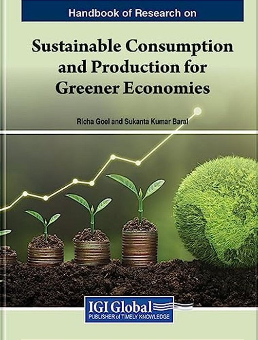 Handbook Of Research On Sustainable Consumption And Production For Greener Economies-..