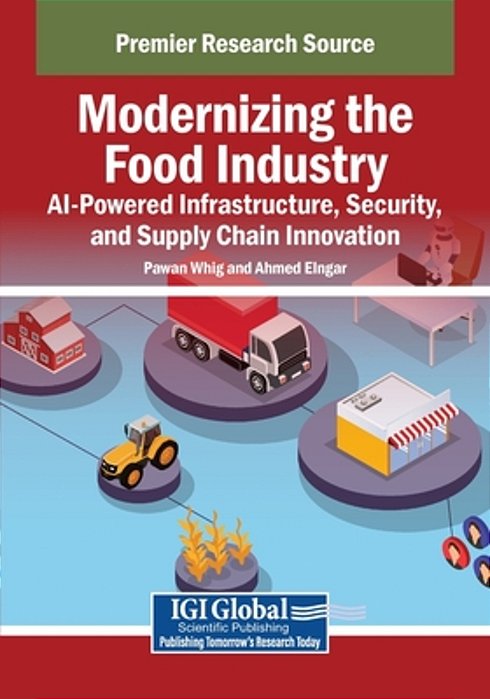 Modernizing The Food Industry: Ai-Powered Infrastructure, Security, And Supply Chain Innovation-..
