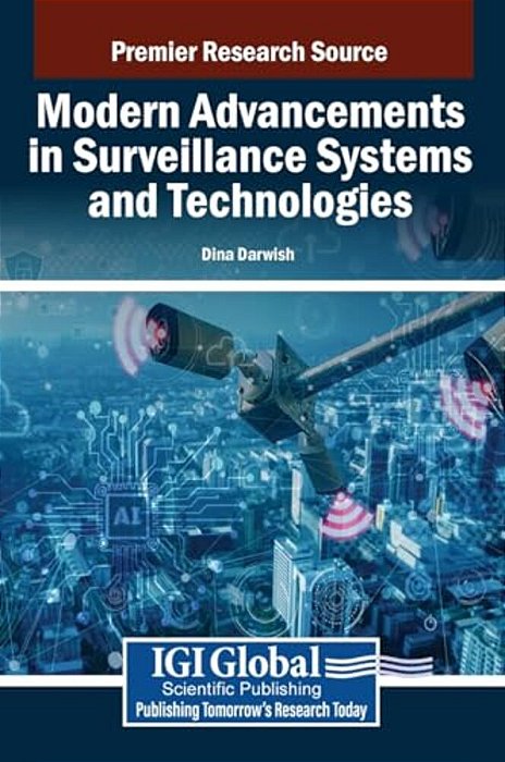 Modern Advancements In Surveillance Systems And Technologies-..