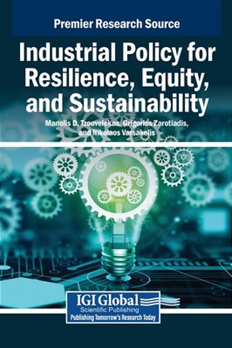 Industrial Policy For Resilience, Equity, And Sustainability-..
