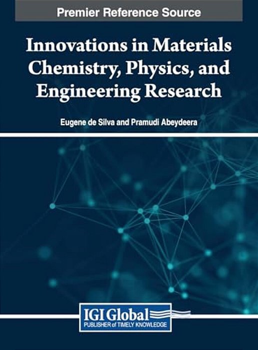 Innovations In Materials Chemistry, Physics, And Engineering Research-..