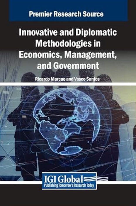 Innovative And Diplomatic Methodologies In Economics, Management, And Government-..
