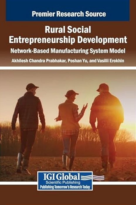 Rural Social Entrepreneurship Development: Network-Based Manufacturing System Model-..