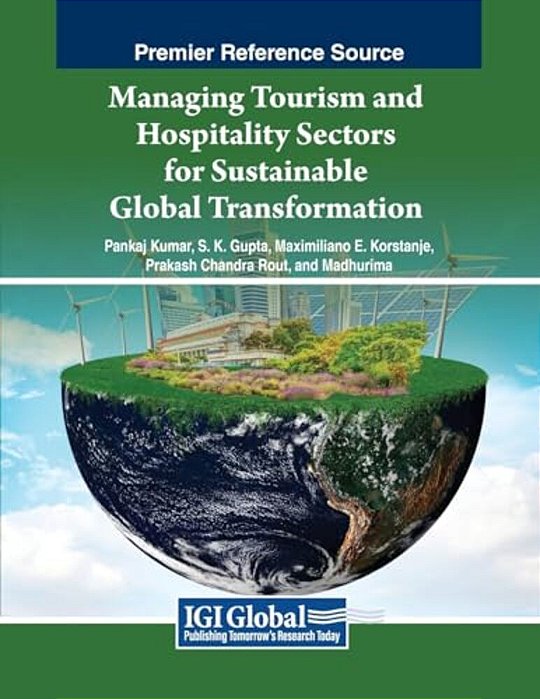 Managing Tourism And Hospitality Sectors For Sustainable Global Transformation-..
