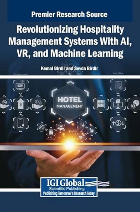 Revolutionizing Hospitality Management Systems With Ai, Vr, And Machine Learning-..