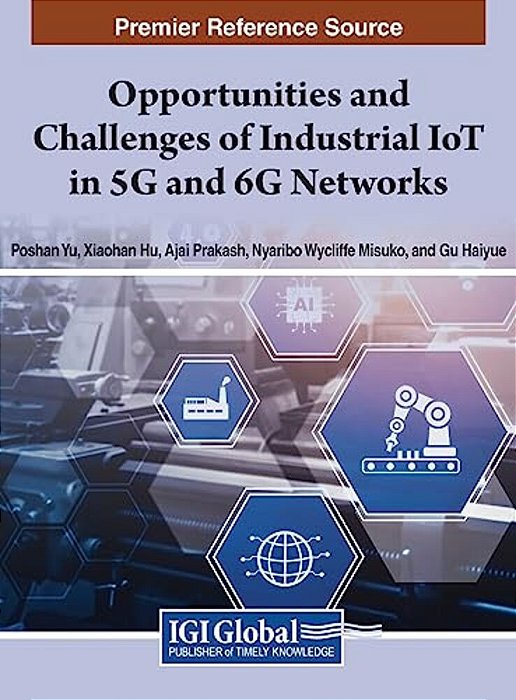 Opportunities And Challenges Of Industrial Iot In 5G And 6G Networks-..