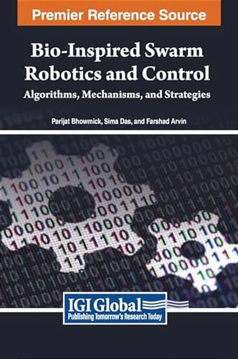 Bio-Inspired Swarm Robotics And Control: Algorithms, Mechanisms, And Strategies-..