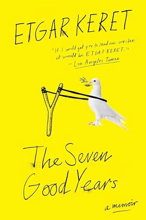 The Seven Good Years: A Memoir-..