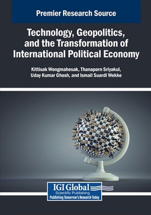Technology, Geopolitics, And The Transformation Of International Political Economy-..