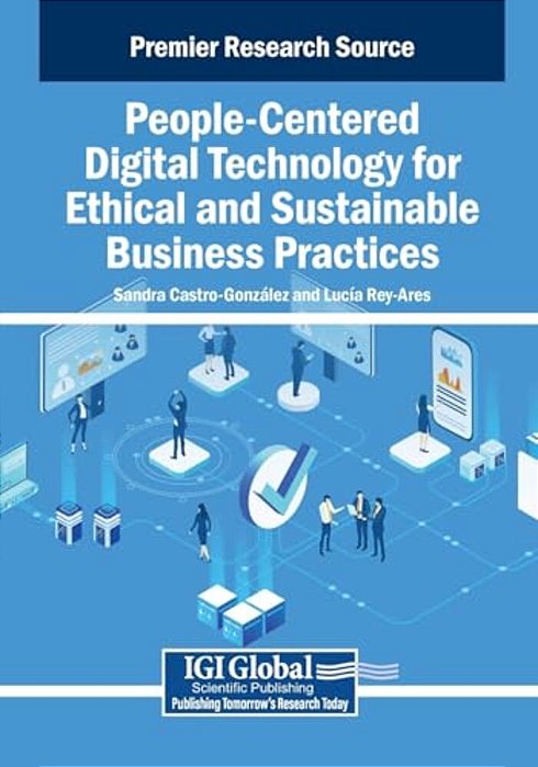 People-Centered Digital Technology For Ethical And Sustainable Business Practices-..