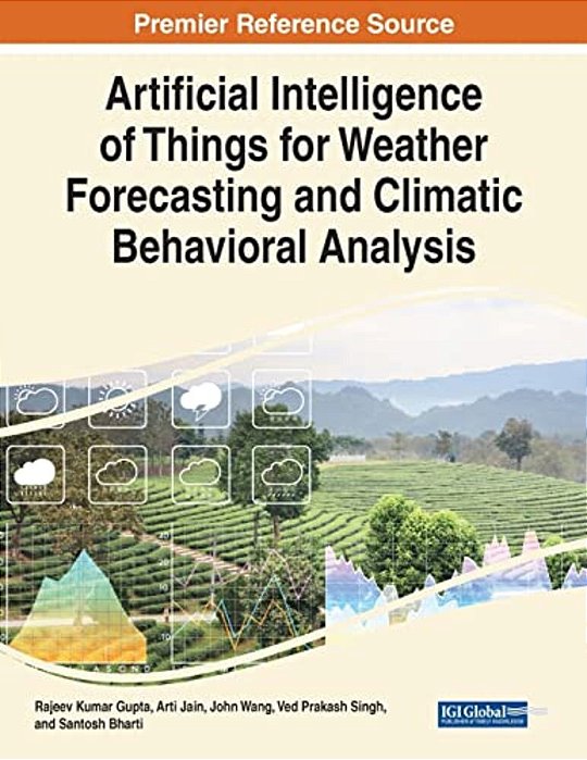 Artificial Intelligence Of Things For Weather Forecasting And Climatic Behavioral Analysis-..