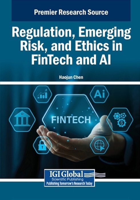 Regulation, Emerging Risk, And Ethics In Fintech And Ai-..