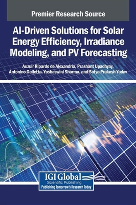 Ai-Driven Solutions For Solar Energy Efficiency, Irradiance Modeling, And Pv Forecasting-..