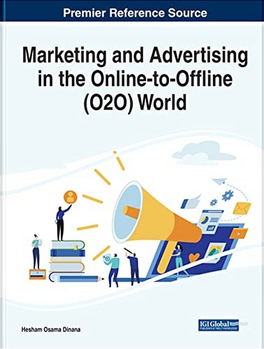 Marketing And Advertising In The Online-To-offline (O2o) World-..