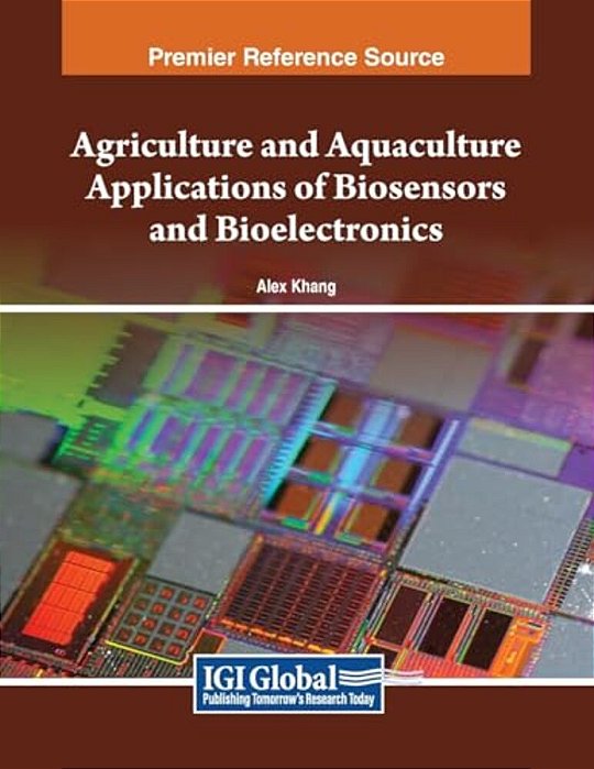 Agriculture And Aquaculture Applications Of Biosensors And Bioelectronics-..