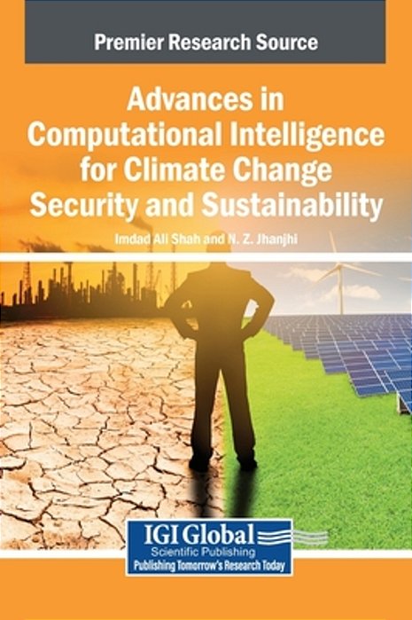 Advances In Computational Intelligence For Climate Change Security And Sustainability-..