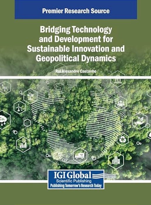 Bridging Technology And Development For Sustainable Innovation And Geopolitical Dynamics-..