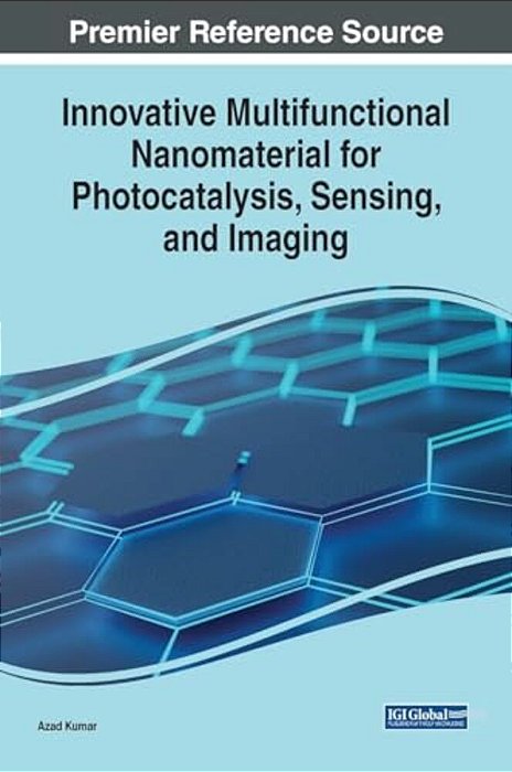 Innovative Multifunctional Nanomaterial For Photocatalysis, Sensing, And Imaging-..