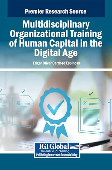 Multidisciplinary Organizational Training Of Human Capital In The Digital Age-..