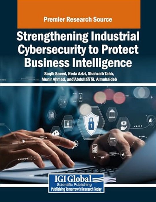 Strengthening Industrial Cybersecurity To Protect Business Intelligence-..