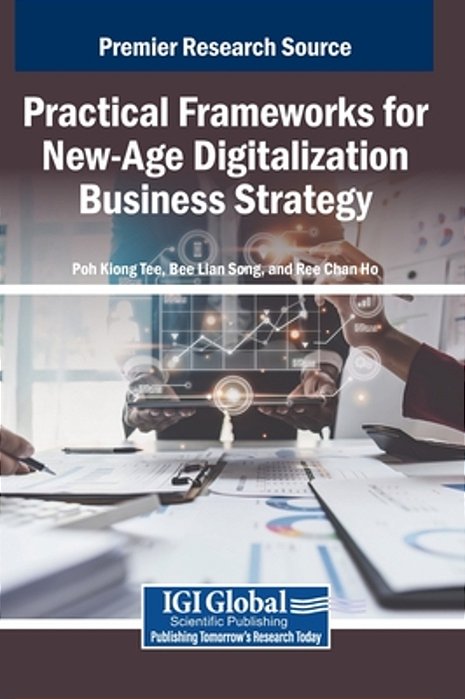 Practical Frameworks For New-Age Digitalization Business Strategy-..