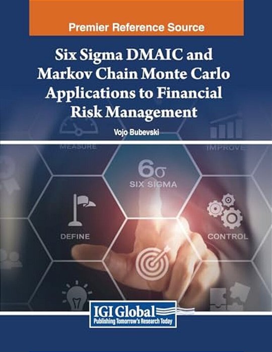 Six Sigma Dmaic And Markov Chain Monte Carlo Applications To Financial Risk Management-..