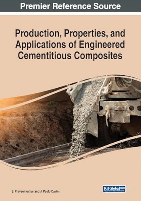 Production, Properties, And Applications Of Engineered Cementitious Composites-..